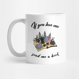 If you love me, read me a book - a magical forest book Mug